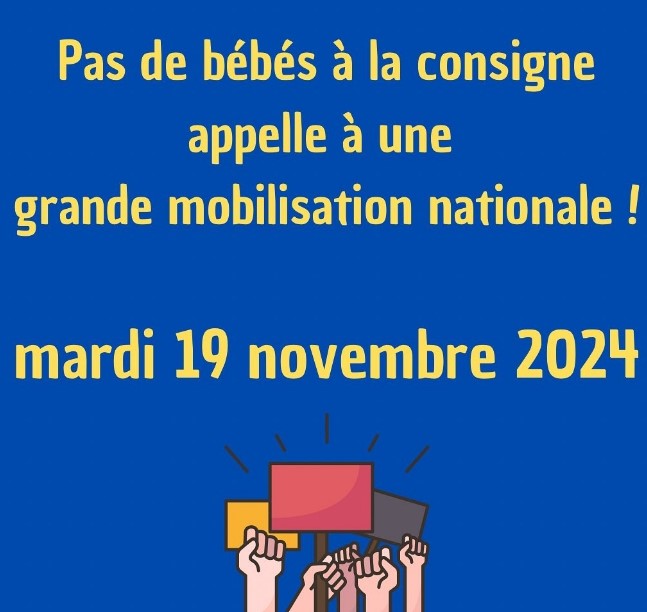 Le collectif Pas de bébés à la consigne appelle à la mobilisation et à une grève nationale le 19 novembre 2024